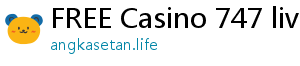 FREE Casino 747 live